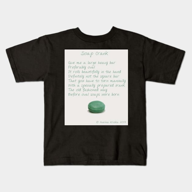 Soap Crank Kids T-Shirt by Avalinart